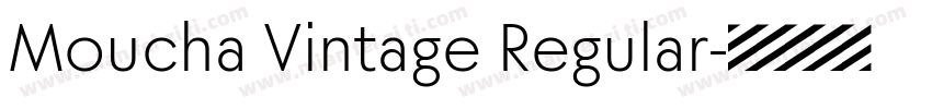 Moucha Vintage Regular字体转换